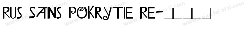 Rus Sans Pokrytie Re字体转换
